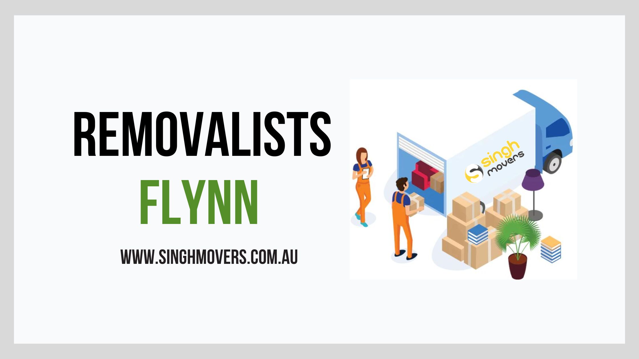 Removalists Flynn